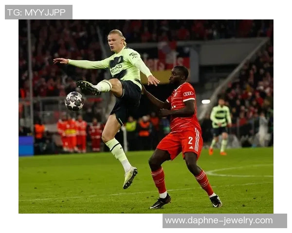 意甲经典对决曼城与拜仁战成平局帽子戏法点燃全场激情